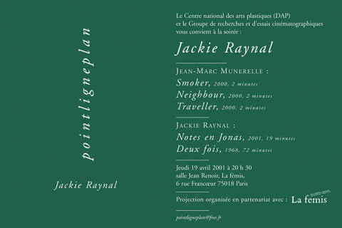 Soirée Jackie Raynal Jeudi 19 avril 2001. La fémis