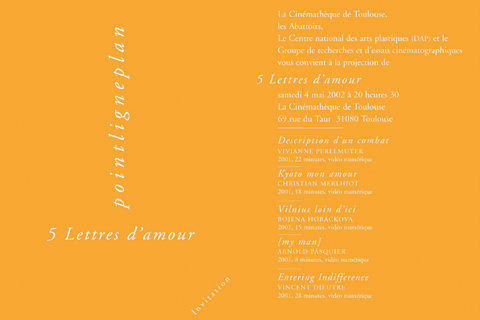 5 lettres d’amour 4 mai 2002, Cinémathèque de Toulouse