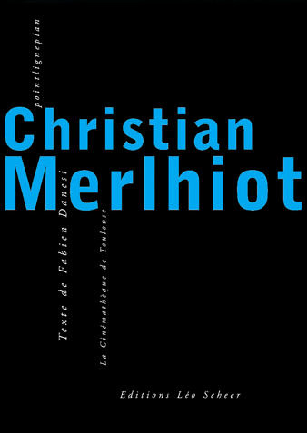 Christian Merlhiot - monographie