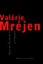 Valérie Mréjen - monographie