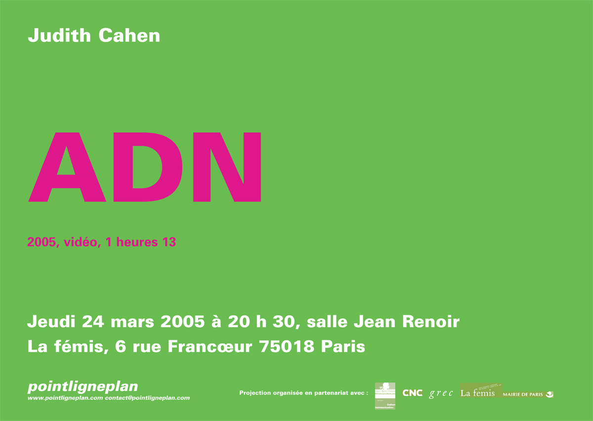 Judith Cahen / ADN. Jeudi 24 mars 2005. La fémis