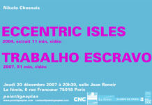 Nikola Chesnais / Eccentric Isles Jeudi 20 décembre 2007. La fémis, Paris
